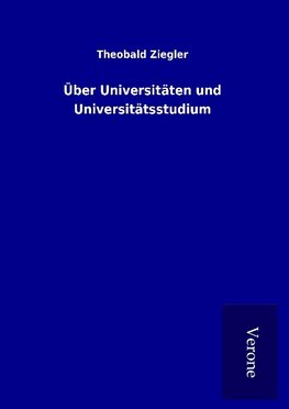 Über Universitäten und Universitätsstudium