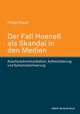 Der Fall Hoeneß als Skandal in den Medien