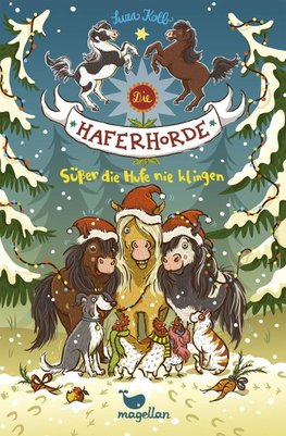 Die Haferhorde 09 - Süßer die Hufe nie klingen