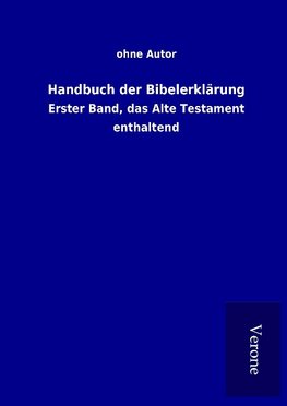 Handbuch der Bibelerklärung