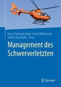 Management des Schwerverletzten