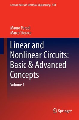 Linear and Nonlinear Circuits: Basic & Advanced Concepts