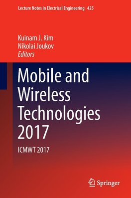 Mobile and Wireless Technologies 2017