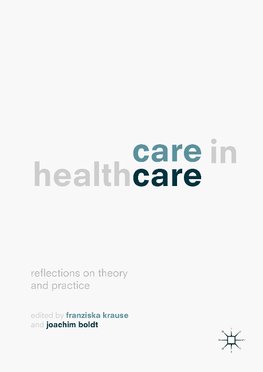 Care in Healthcare