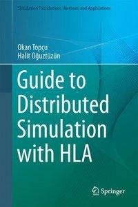 Guide to Distributed Simulation with HLA