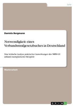 Notwendigkeit eines Verbandsstrafgesetzbuches in Deutschland