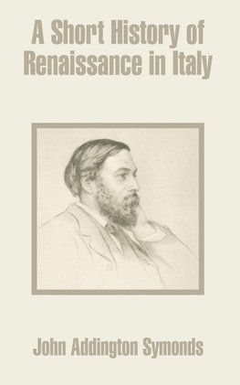 Short History of Renaissance in Italy, A