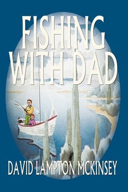 FISHING WITH DAD