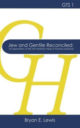 Jew and Gentile Reconciled