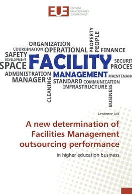 A new determination of Facilities Management outsourcing performance