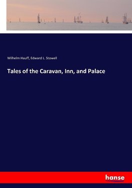 Tales of the Caravan, Inn, and Palace