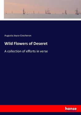 Wild Flowers of Deseret