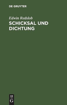 Schicksal und Dichtung