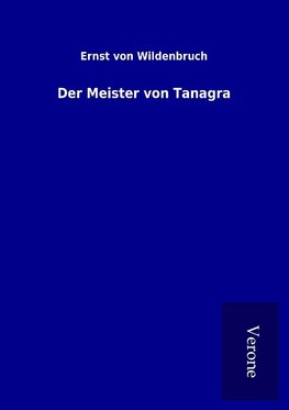 Der Meister von Tanagra