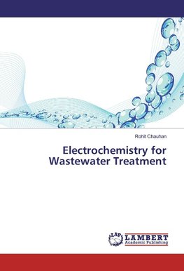 Electrochemistry for Wastewater Treatment