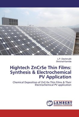 Hightech ZnCrSe Thin Films: Synthesis & Electrochemical PV Application