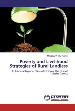 Poverty and Livelihood Strategies of Rural Landless