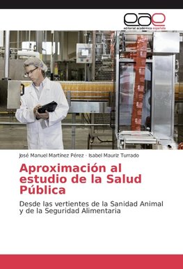 Aproximación al estudio de la Salud Pública