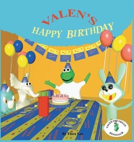 VALEN'S HAPPY BIRTHDAY