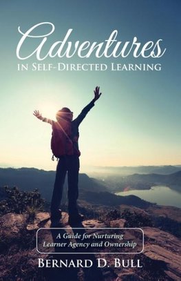 Adventures in Self-Directed Learning