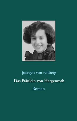 Das Fräulein von Hergenroth