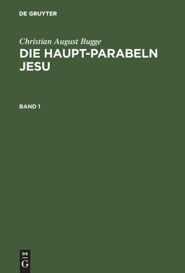 Die Haupt-Parabeln Jesu