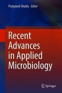 Recent advances in Applied Microbiology