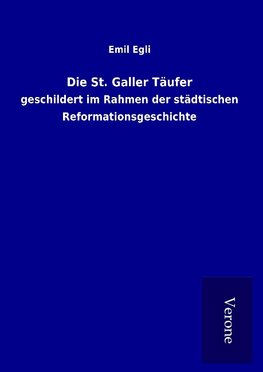 Die St. Galler Täufer