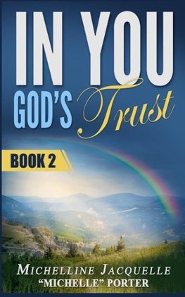 In You, God's Trust