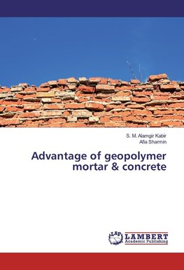 Advantage of geopolymer mortar & concrete