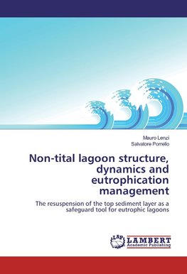 Non-tital lagoon structure, dynamics and eutrophication management