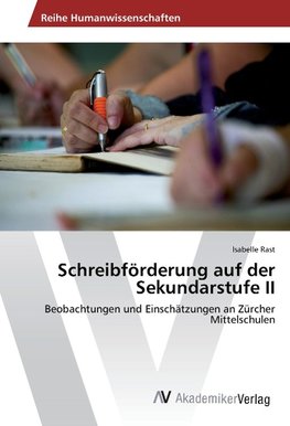 Schreibförderung auf der Sekundarstufe II