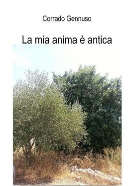 La mia anima è antica