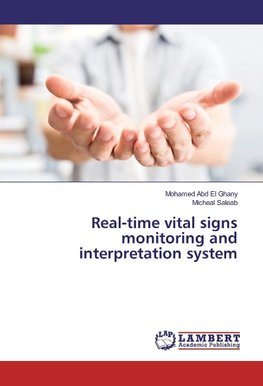 Real-time vital signs monitoring and interpretation system