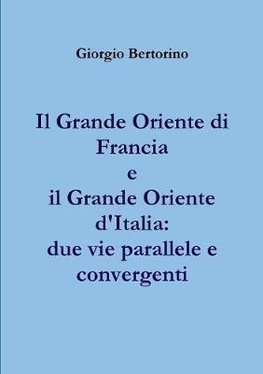 Il Grande Oriente di Francia e il Grande Oriente d'Italia