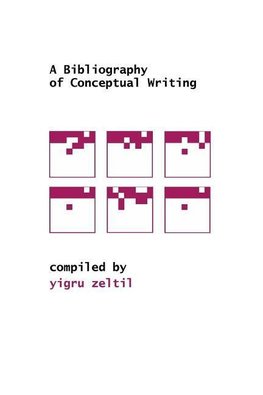 A Bibliography of Conceptual Writing