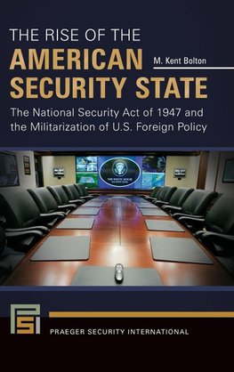 The Rise of the American Security State