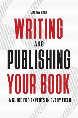 Writing and Publishing Your Book