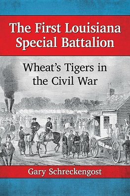 Schreckengost, G:  The First Louisiana Special Battalion