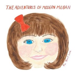 The Adventures of Modern Megan