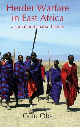 Herder Warfare in East Africa