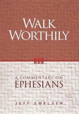 Walk Worthily