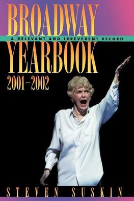 Suskin, S: Broadway Yearbook 2001-2002