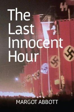 The Last Innocent Hour