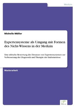 Expertensysteme als Umgang mit Formen des Nicht-Wissens in der Medizin