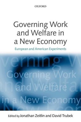 Governing Work and Welfare in a New Economy