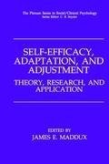 Self-Efficacy, Adaptation, and Adjustment