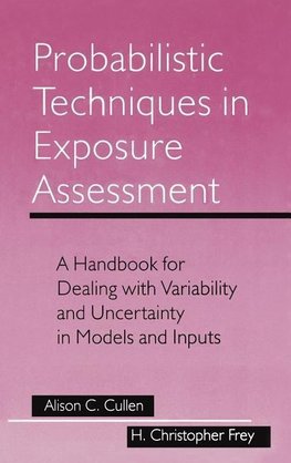 Probabilistic Techniques in Exposure Assessment