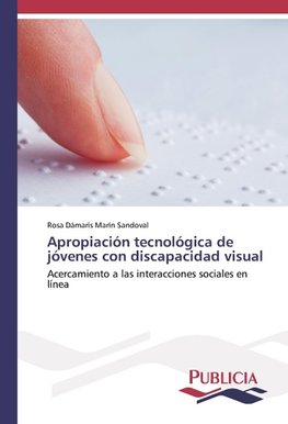 Apropiación tecnológica de jóvenes con discapacidad visual