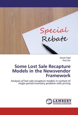 Some Lost Sale Recapture Models in the Newsvendor Framework